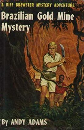 Biff Brewster Brazilian Gold Mine Mystery Cover Art
