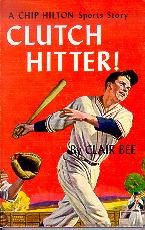 Chip Hilton Clutch Hitter Cover Art
