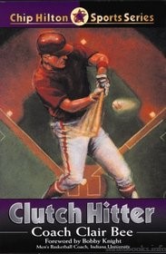 Chip Hilton Clutch Hitter Cover Art