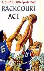Chip Hilton Backcourt Ace Cover Art