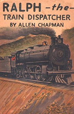 Ralph, The Train Dispatcher dust jacket